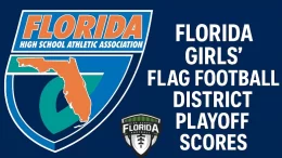 See the 2025 Florida Girls' Flag Football District playoff scores