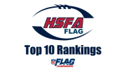 These are the HSFA FLAG Top 10 flag football rankings