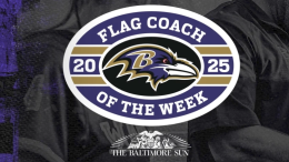 For the second year in a row, the Baltimore Ravens are honoring area high school flag coaches with their Girls Flag Coach of the Week award.