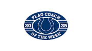 Each week during the 2025 girls' flag high school football season, the Indianapolis Colts will name a Coach of the Week.