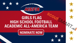 HSFA FLAG is proud to announce that we're accepting nominations for the 2025-26 High School Girls' Flag Academic All-America Team.