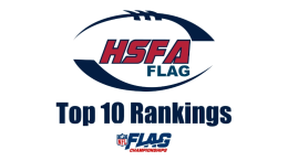 After 9 of the first 14 NFL FLAG Regional Tournaments, here are the HSFA FLAG Top 10 rankings through November 6, 2025.